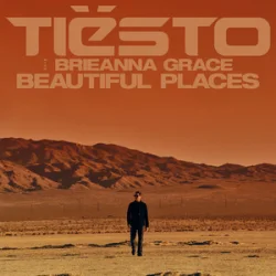 Cover Tiësto & Brieanna Grace - Beautiful Places