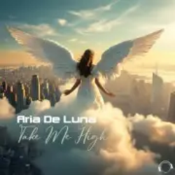 Cover Aria De Luna - Take Me High (Original Mix)