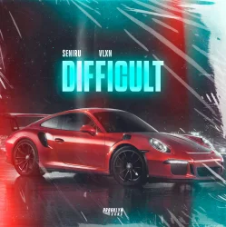 Cover SENIRU & VLXN - Difficult