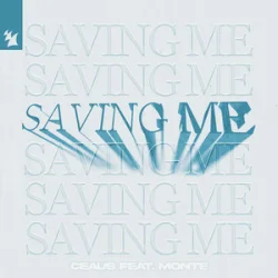 Cover CEAUS & MONTE - Saving Me