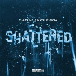 Cover Claas Inc. & Natalie Gioia - Shattered