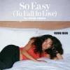 Cover Olivia Dean - So Easy (To Fall In Love) (Dj Dark Remix) Olivia Dean - So Easy (To Fall In Love) (Dj Dark Remix)