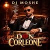 Cover Dj Moshe - Don Corleone Dj Moshe - Don Corleone