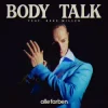 Cover Alle Farben & René Miller - Body Talk Alle Farben & René Miller - Body Talk