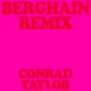 Cover Conrad Taylor & ROSALÍA & Björk & Yves Tumor - Berghain Conrad Taylor & ROSALÍA & Björk & Yves Tumor - Berghain