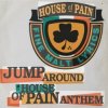 Cover House Of Pain - Jump Around (radio edit) House Of Pain - Jump Around (radio edit)