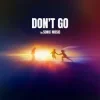 Cover SONIC MUSIC - DON'T GO SONIC MUSIC - DON'T GO