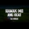 Cover DJ Mogo - Hawak Mo Ang Beat DJ Mogo - Hawak Mo Ang Beat