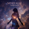 Cover MineEagle - Андромеда MineEagle - Андромеда