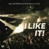 Cover Blasterjaxx & Salvyan - I LIKE IT! Blasterjaxx & Salvyan - I LIKE IT!