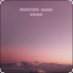 Cover FEWZ - Way of Life