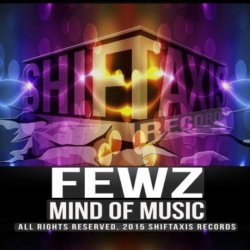 Cover FEWZ - Mind Of Music (Original Mix)