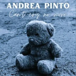 Cover Andrea Pinto - Can`t cry no more