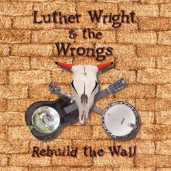 Cover Luther Wright & The Wrongs - Another Brick In The Wall (Part 2)