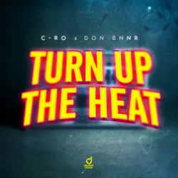 Cover C-Ro & Don Bnnr - Turn Up The Heat