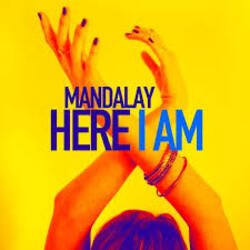 Cover Mandalay - Here I Am