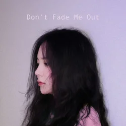 Cover J.Fla - Don't Fade Me Out