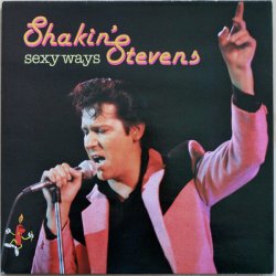 Cover Shakin' Stevens and the Sunsets - Sexy Ways