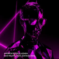 Cover Andrew Rayel & Adara - Can We Feel (EXTASIA Mix)