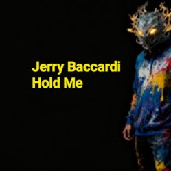 Cover Jerry Baccardi - Hold Me