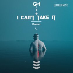 Cover Mannonov - I Can't Take It