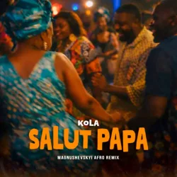 Cover Salut Papa (Magnushevskyi Afro Remix)