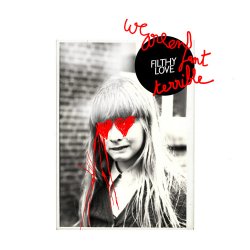 Cover We Are Enfant Terrible - Filthy Love (The Shoes Remix)