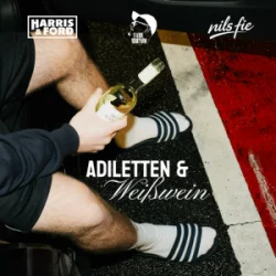 Cover Harris & Ford & FABE BROWN & nils fie - Adiletten & Weißwein