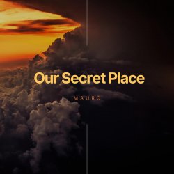 Cover MAURO - Our Secret Place