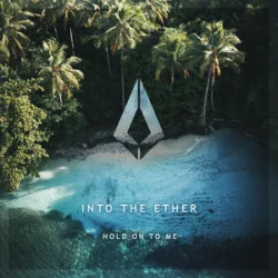 Cover Into The Ether - Hold On To Me