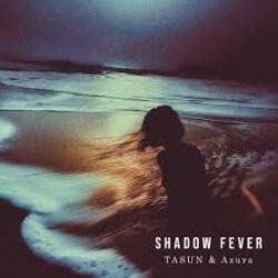 Cover TASUN & Azura - Shadow Fever