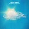 Cover Above & Beyond ft. Alex Vargas - Blue Sky Action (EDXs Indian Summer Remix) Above & Beyond ft. Alex Vargas - Blue Sky Action (EDXs Indian Summer Remix)