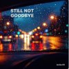 Cover Lastbar90 - Still Not Goodbye Lastbar90 - Still Not Goodbye
