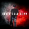 Cover Micah Ariss - Never Back Down Micah Ariss - Never Back Down