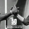 Cover 50 Cent & Leon Thomas & Fetty Wap - No One Told Us (Extended Version) 50 Cent & Leon Thomas & Fetty Wap - No One Told Us (Extended Version)