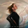 Cover Freya Ridings - Dancing In The Kitchen Freya Ridings - Dancing In The Kitchen