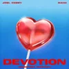 Cover Joel Corry & RAHH - Devotion (Sweetest Emotion) Joel Corry & RAHH - Devotion (Sweetest Emotion)