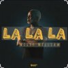 Cover Willy William - La La La Willy William - La La La
