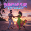 Cover Catherine Flox - Let's dance!Bossanova Catherine Flox - Let's dance!Bossanova