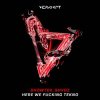 Cover Showtek - Here We Fucking Go Showtek - Here We Fucking Go