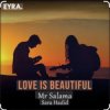 Cover Mr Salama & Sara Hadid - Love is Beautiful Mr Salama & Sara Hadid - Love is Beautiful