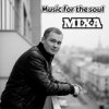 Cover Dj Mixa - Music for the soul #027 Dj Mixa - Music for the soul #027