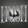 Cover TroyBoi & Daya - HUSH TroyBoi & Daya - HUSH