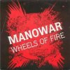 Cover Manowar - Wheels Of Fire Manowar - Wheels Of Fire