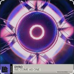 Cover Dyro - We Come As One