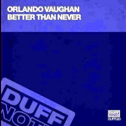 Cover Orlando Vaughn - Better Than Never