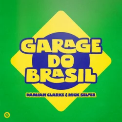 Cover Damian Clarke & Nick Selter - Garage Do Brasil