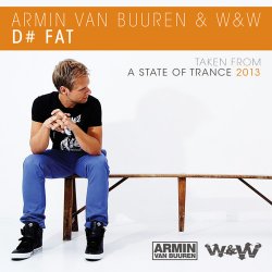 Cover Armin van Buuren & W&W - D# Fat (Original Mix)