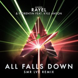 Cover Andrew Rayel & Florentin feat. Kyle Anson - All Falls Down