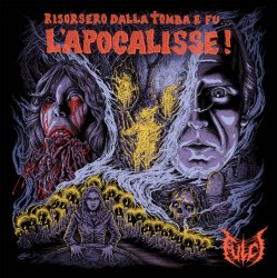 Cover Fulci - Risorsero Dalla Tomba E Fu... L'apocalisse!